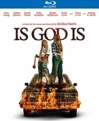 Is God Is
